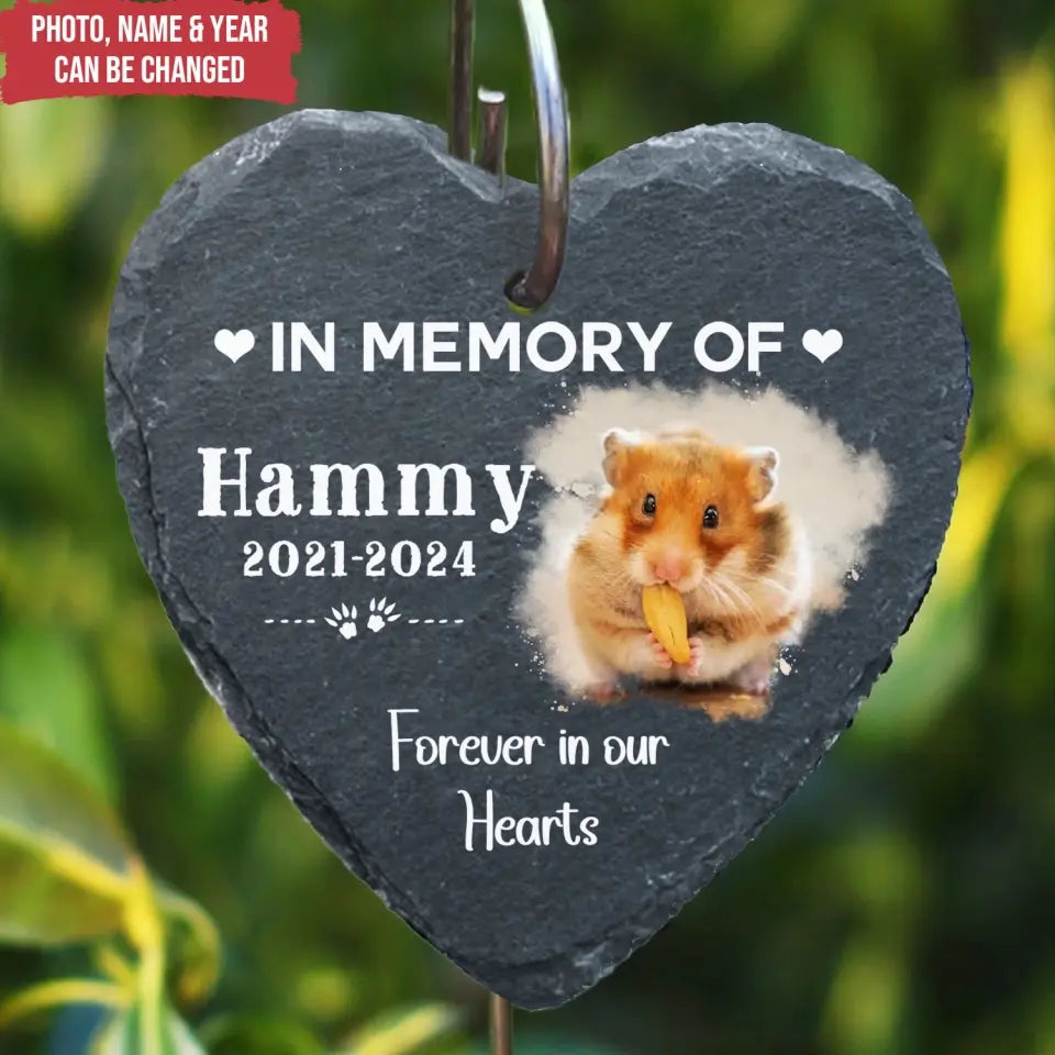 In Memory Of Hamster Pet Memorial, Forever In Our Hearts - Personalized Garden Slate, Memorial Gift, Hamster Pet Memorial - GS90