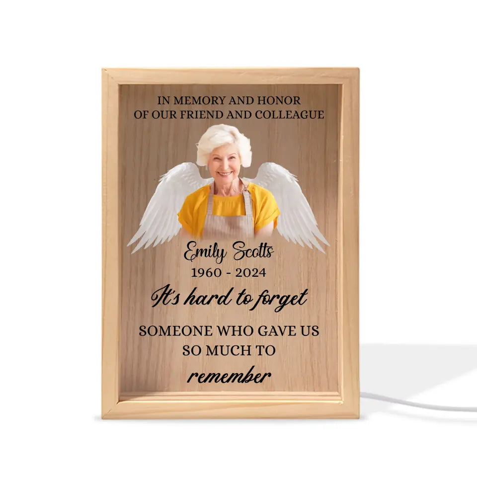 It&#39;s Hard To Forget Someone Who Gave Us So Much To Remember - Personalized Frame Light Box, Memorial Gift - FLB19
