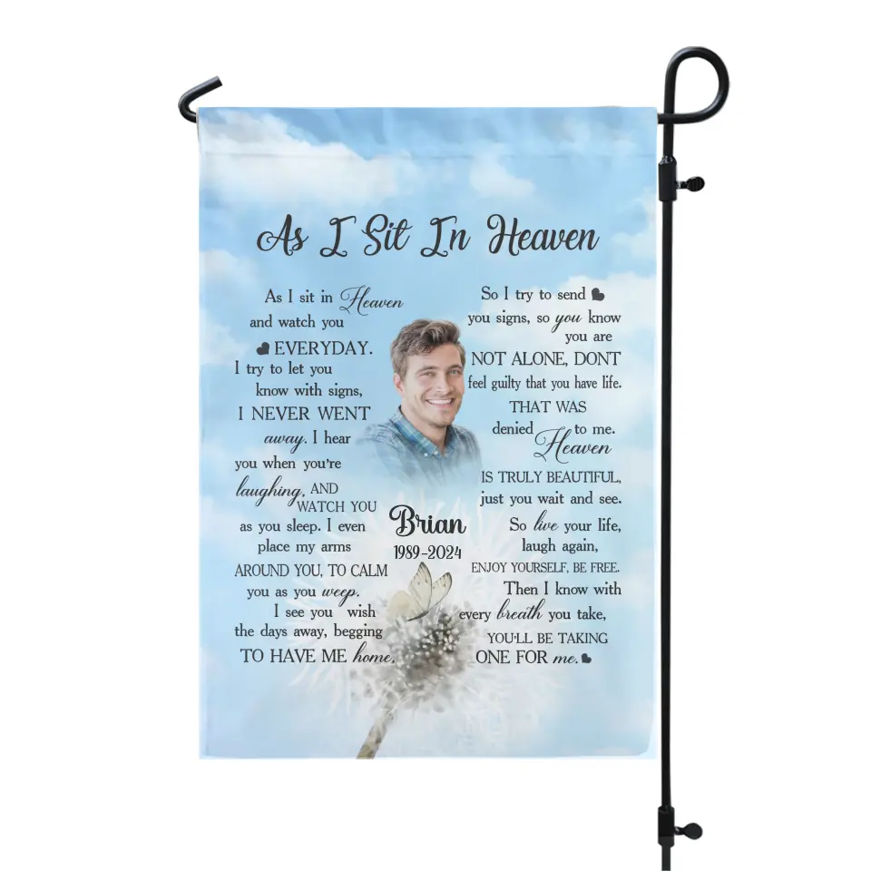 I See You Wish The Days Alway, Begging To Have Me Home - Personalized Garden Flag - GF177