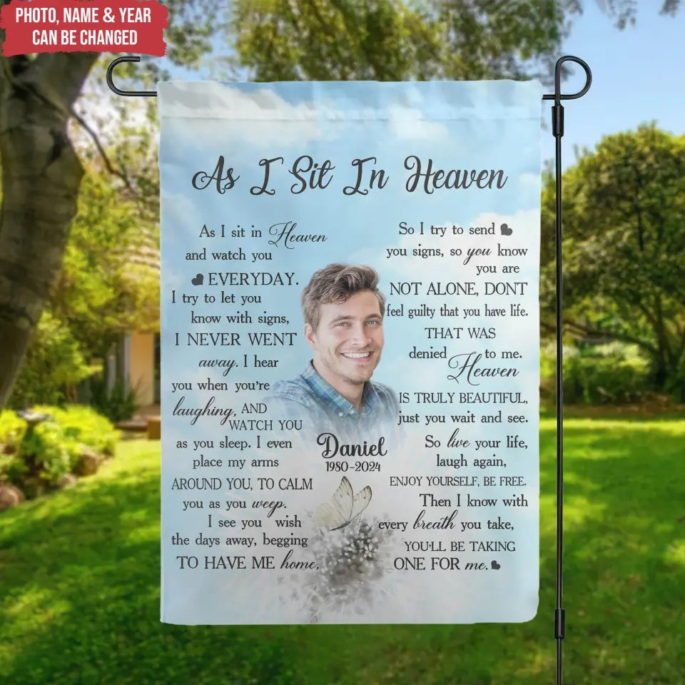 I See You Wish The Days Alway, Begging To Have Me Home - Personalized Garden Flag - GF177