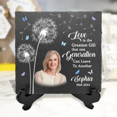 Love Is The Greatest Gift That One Generation Can Leave To Another - Personalized Memorial Stone, Loss Of Loved One - MS94