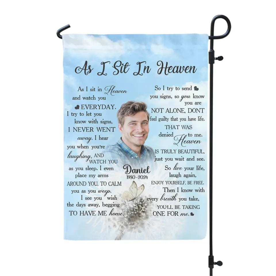 I See You Wish The Days Alway, Begging To Have Me Home - Personalized Garden Flag - GF177