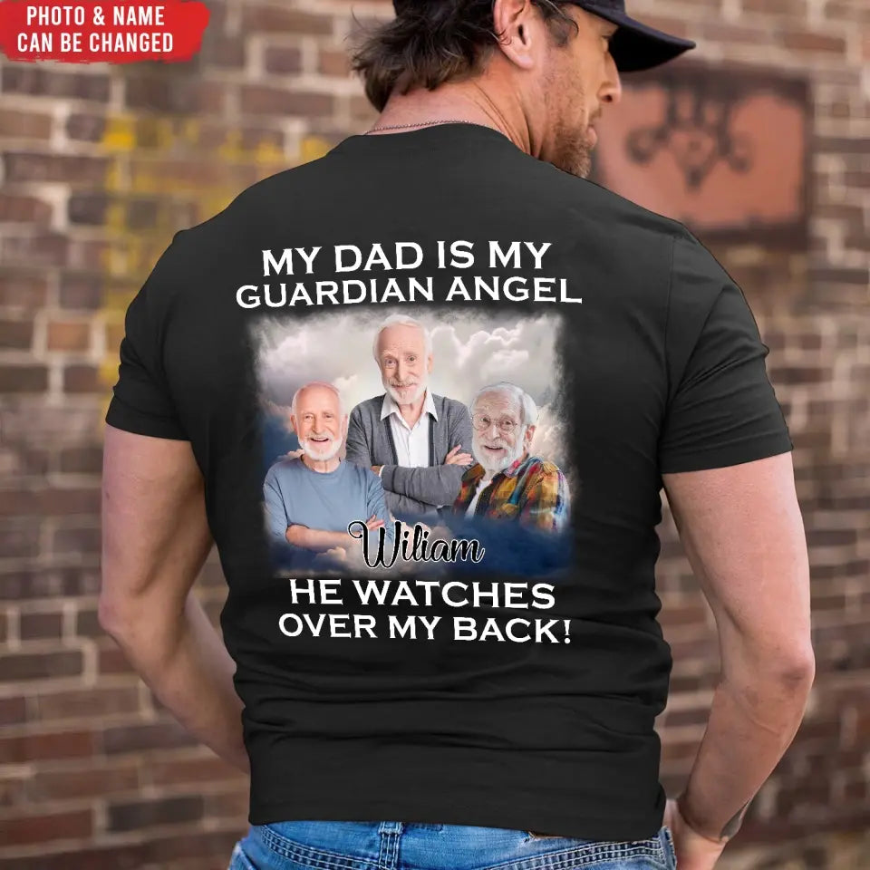 My Dad Is My Guardian Angel He Watches Over My Back - Personalized T-Shirt, Memorial Gift For Dad - TS1221