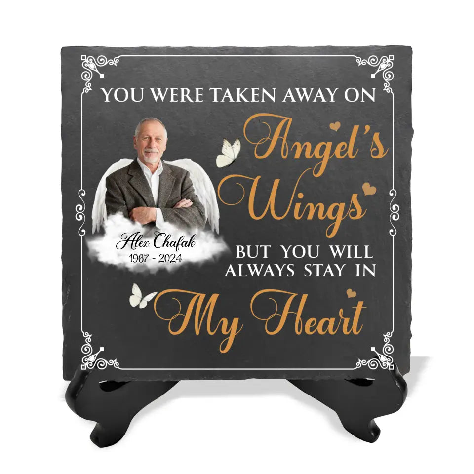 You Were Taken Away On Angel's Wings - Personalized Memorial Stone, Gift For Loss Of Loved One - MS100