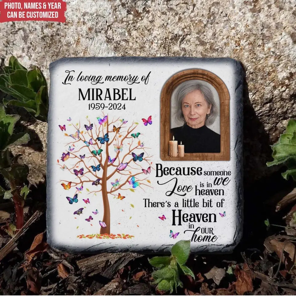 Because Someone We Love Is In Heaven - Personalized Stone, Memorial Gift - MM-MS104