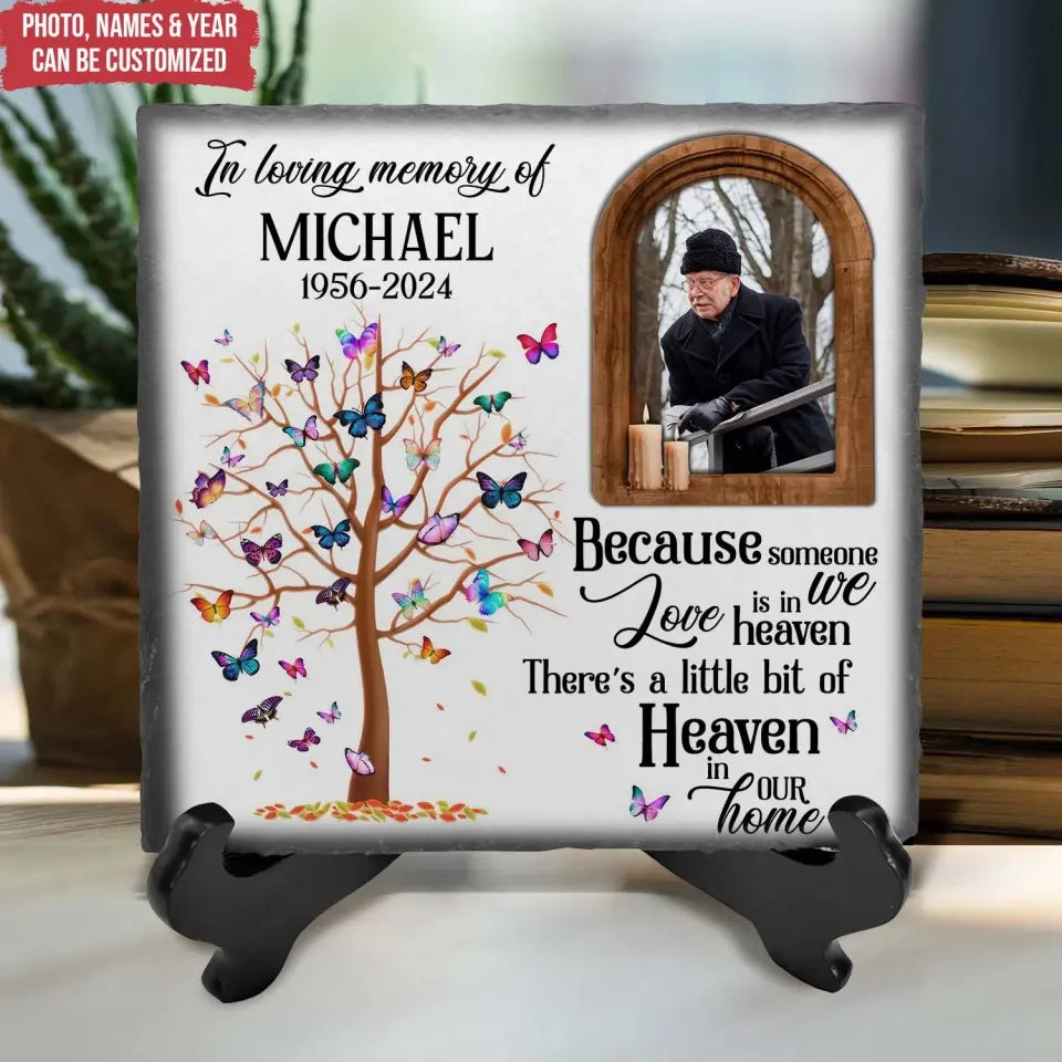 Because Someone We Love Is In Heaven - Personalized Stone, Memorial Gift - MM-MS104