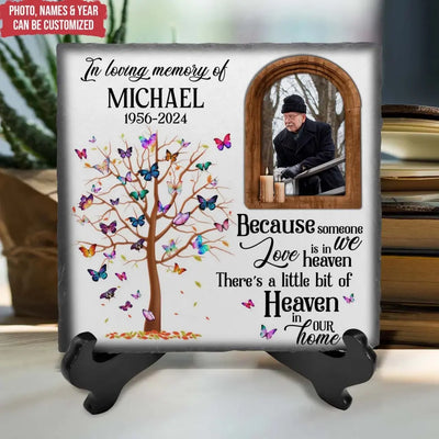 Because Someone We Love Is In Heaven - Personalized Stone, Memorial Gift - MM-MS104