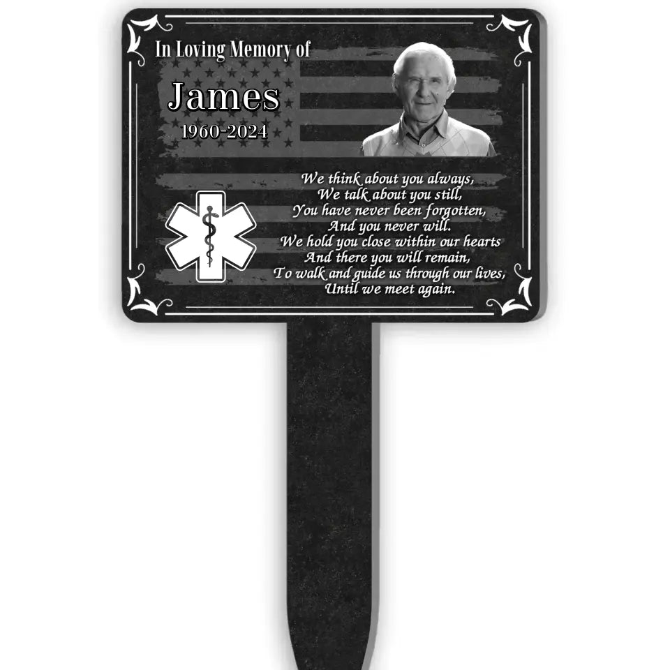 We Think About You Always, We Talk About You Still - Personalized Plaque Stake - MM-PS105