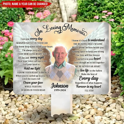 You Know Deep Down Inside Your Heart I’m Always Very Near - Personalized Plaque Stake - MM-PS106