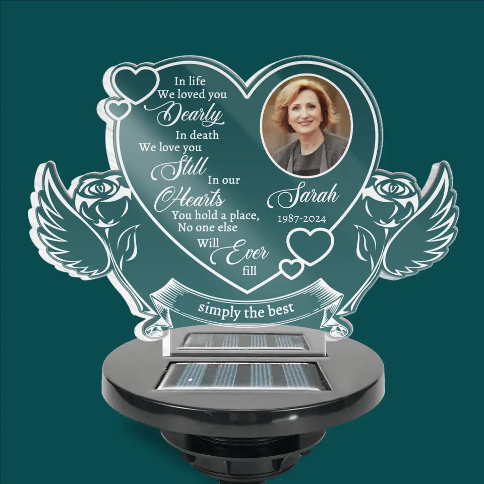 In Life We Loved You Dearly In Death We Love You Still - Personalized Solar Light, Memorial Gifts - MM-SL164