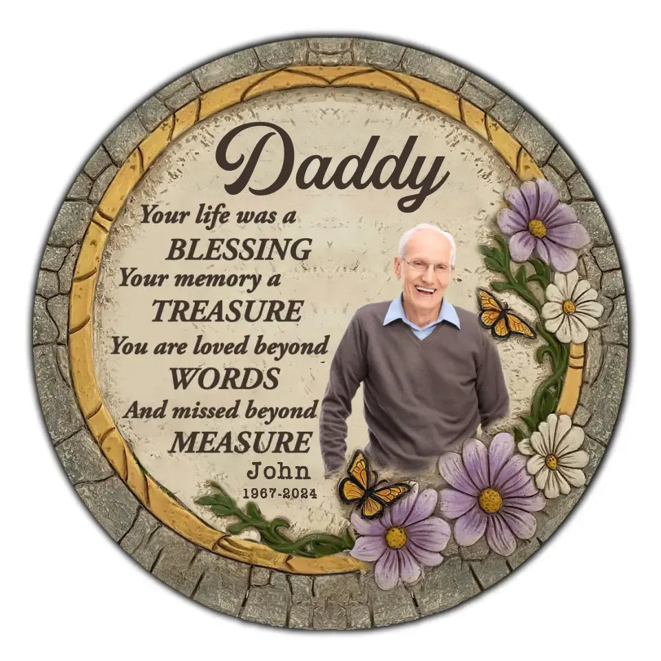 Your Life Was A Blessing Your Memory A Treasure - Personalized Stone, Memorial Gift For Dad/Mom