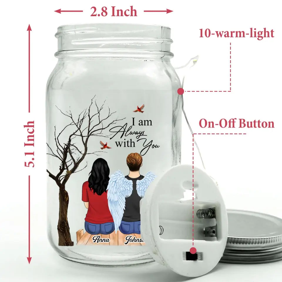 Cardinal Memorial, I Am Always With You - Personalized Mason Jar Light - MM-MJL55