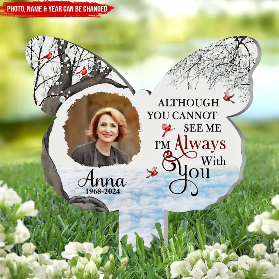 Butterfly Shape, Not A Day Goes By That You Are Not Missed - Personalized Plaque Stake- MM-PS110