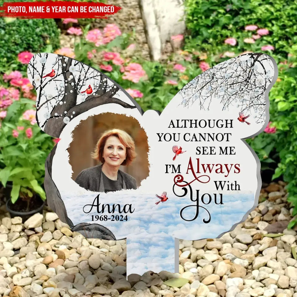 Butterfly Shape, Not A Day Goes By That You Are Not Missed - Personalized Plaque Stake- MM-PS110