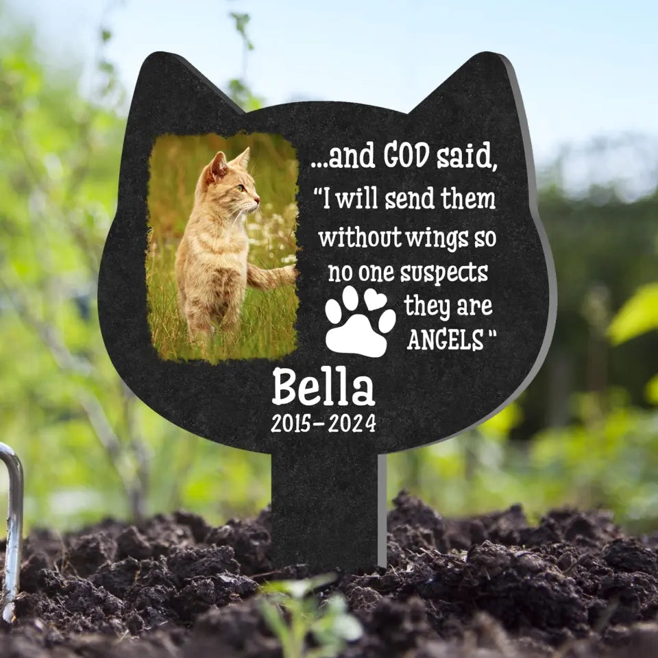 I Will Send Them Without Wings So No One Suspects They Are Angels - Personalized Stake - MM-PS111