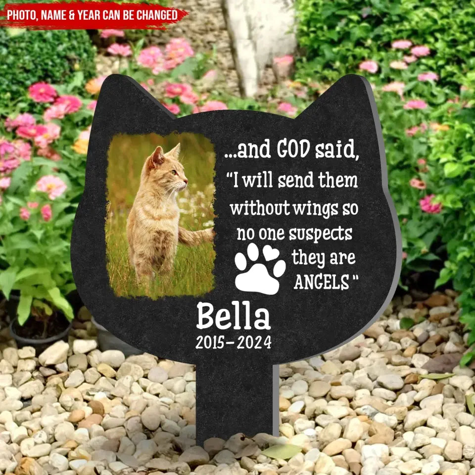 I Will Send Them Without Wings So No One Suspects They Are Angels - Personalized Stake - MM-PS111