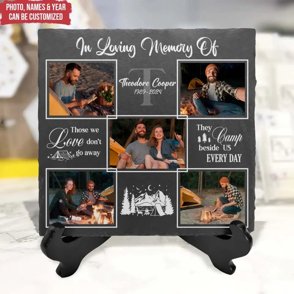Camping Memorial They Camp Beside Us Every Day - Personalized Memorial Stone, Camping Memorial Gift - MS03AN