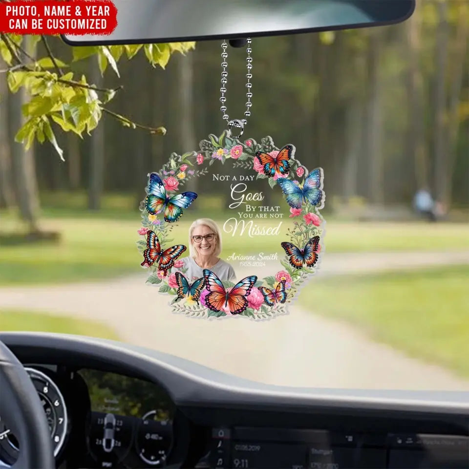 Not A Day Goes By That You Are Not Missed - Personalized Acrylic Car Hanger, Memorial Gift - ACH14TL