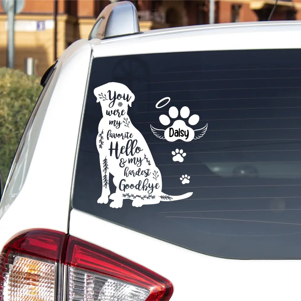 You Were My Favorite Hello & My Hardest Goodbye - Personalized Decal - PCD13TL