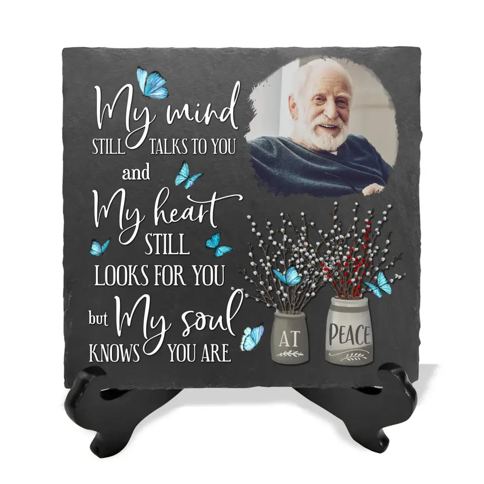 My Mind Still Talks To You And My Heart Still Looks For You - Personalized Stone - MS22TL