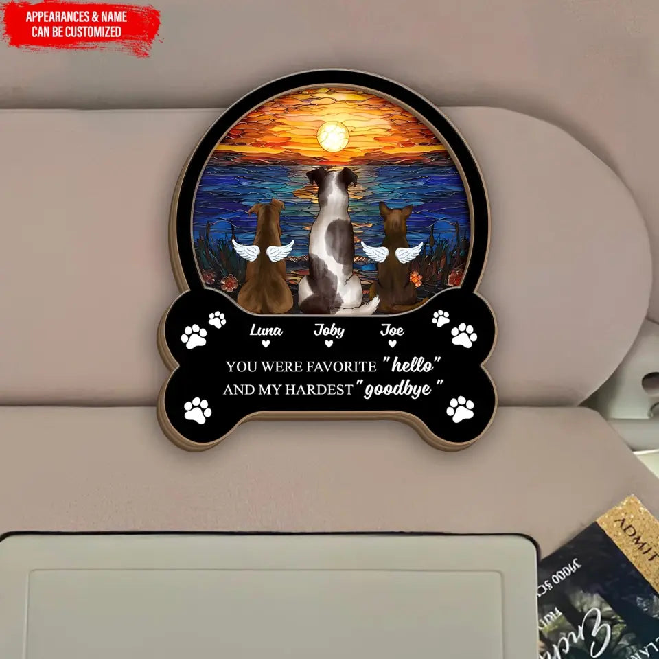 Pet Memorial Sunset You Were My Favorite Hello And My Hardest Goodbye - Personalized Car Visor Clip - CVC44TL