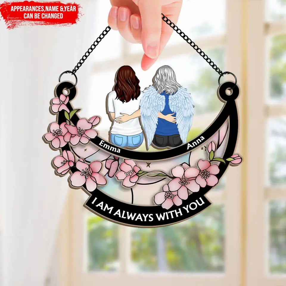 Cherry Blossom I Am Always With You - Personalized Window Hanging Suncatcher - WHS64TL