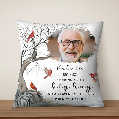 Sending You A Big Hug From Heaven - Personalized Pillow, Memorial Gift - PC69TL