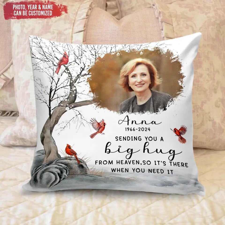 Sending You A Big Hug From Heaven - Personalized Pillow, Memorial Gift - PC69TL