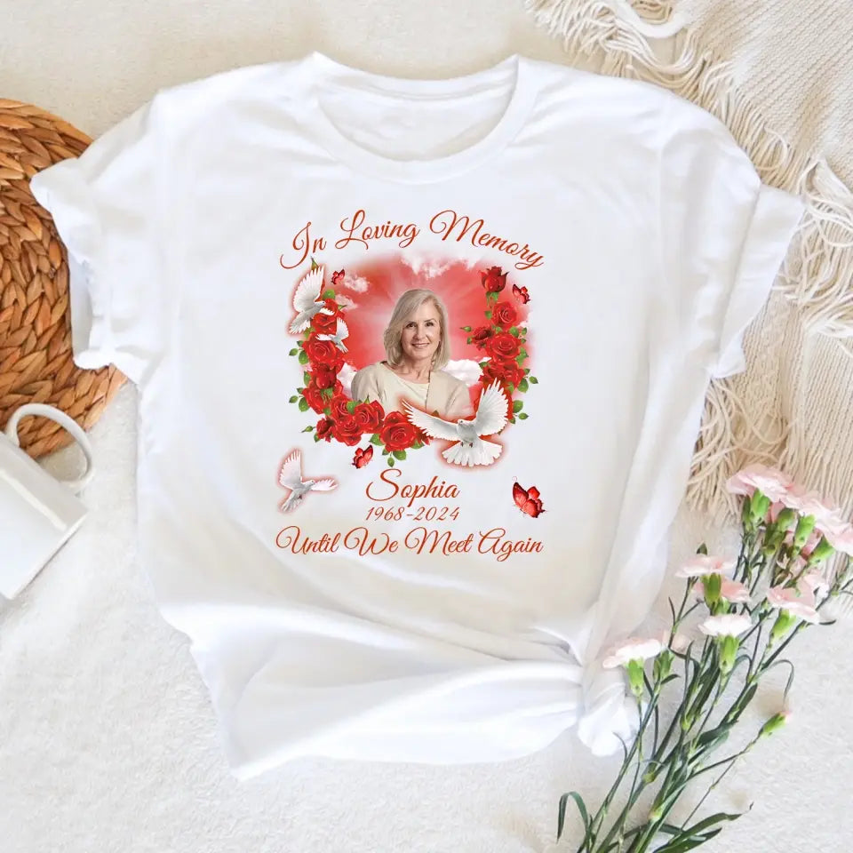 Until We Meet Again - Personalized T-Shirt, Memorial Gift - TS74TL