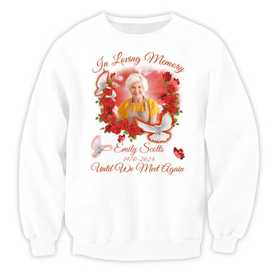 Until We Meet Again - Personalized T-Shirt, Memorial Gift - TS74TL