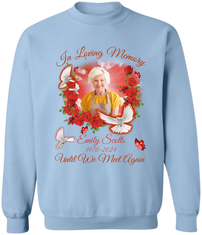 Until We Meet Again - Personalized T-Shirt, Memorial Gift - TS74TL