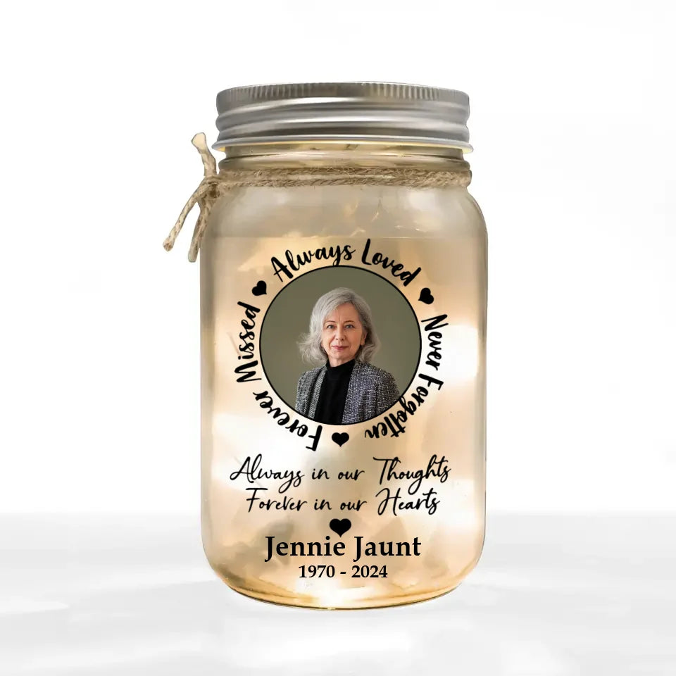 Always In Our Thoughts Forever In Our Hearts - Personalized Mason Jar Light, Memorial Gifts - MJL491TL