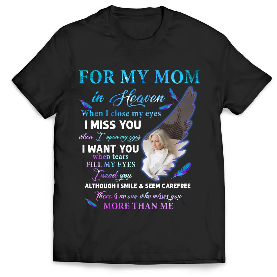 For My Mom In Heaven - Personalized T-shirt, Memorial Gift, Mom Loss Shirt, Sympathy Gift - TS500YV