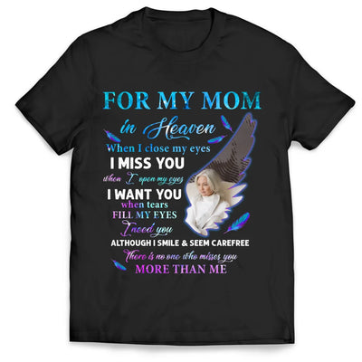 For My Mom In Heaven - Personalized T-shirt, Memorial Gift, Mom Loss Shirt, Sympathy Gift - TS500YV