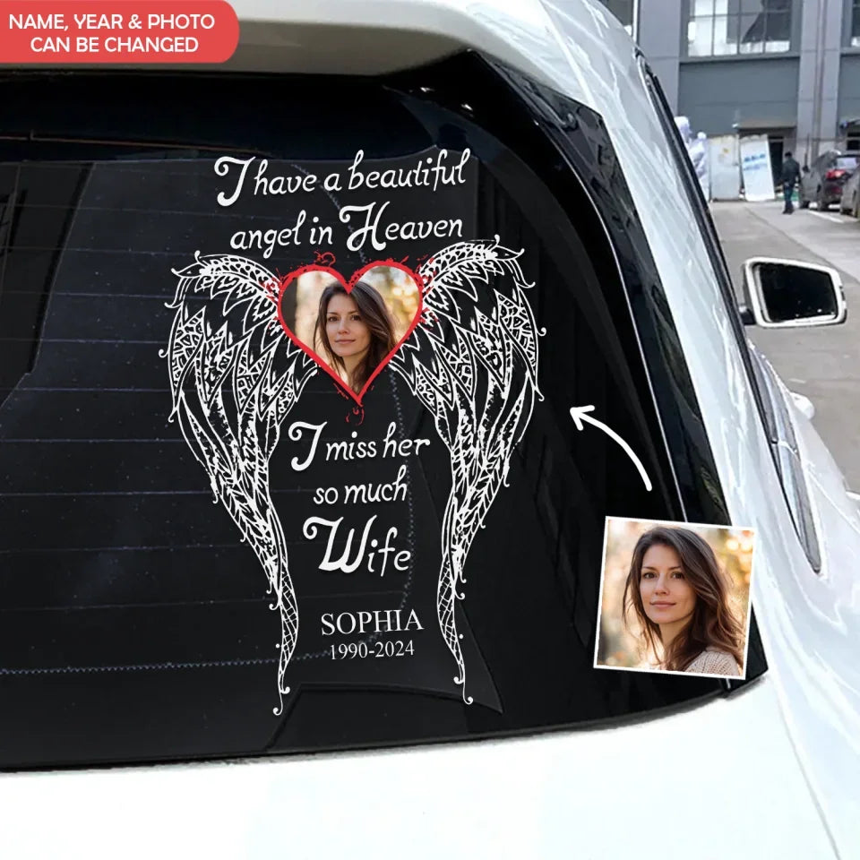 I Have A Beautiful Angel In Heaven - Personalized Decal, Memorial Gift, Memorial Decor 