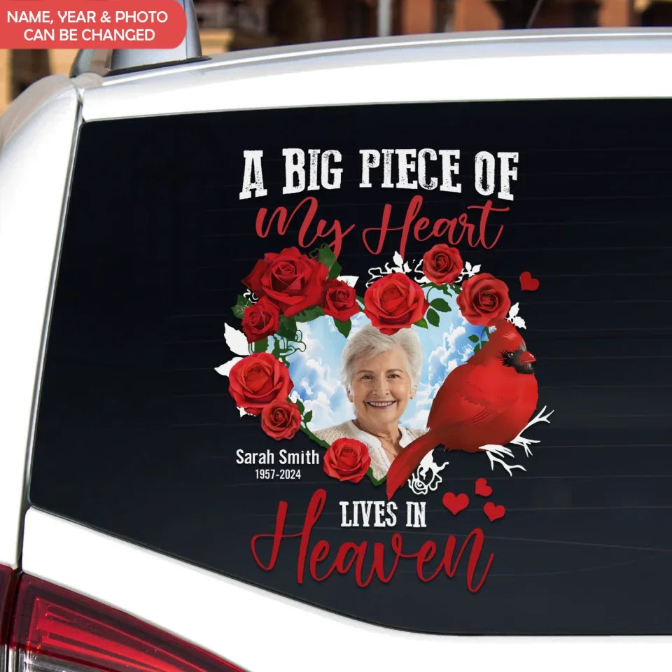 Cardinal Rose Gift, A Big Piece Of My Heart Lives In Heaven - Personalized Decal, Gift For Memorial