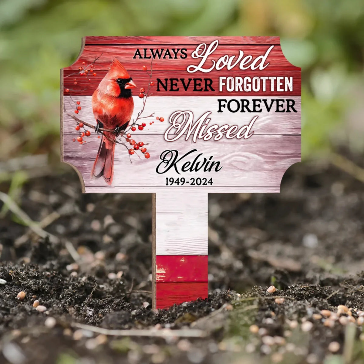 Always Loved Never Forgotten Forever Missed - Personalized Plaque Stake, Memorial Gift