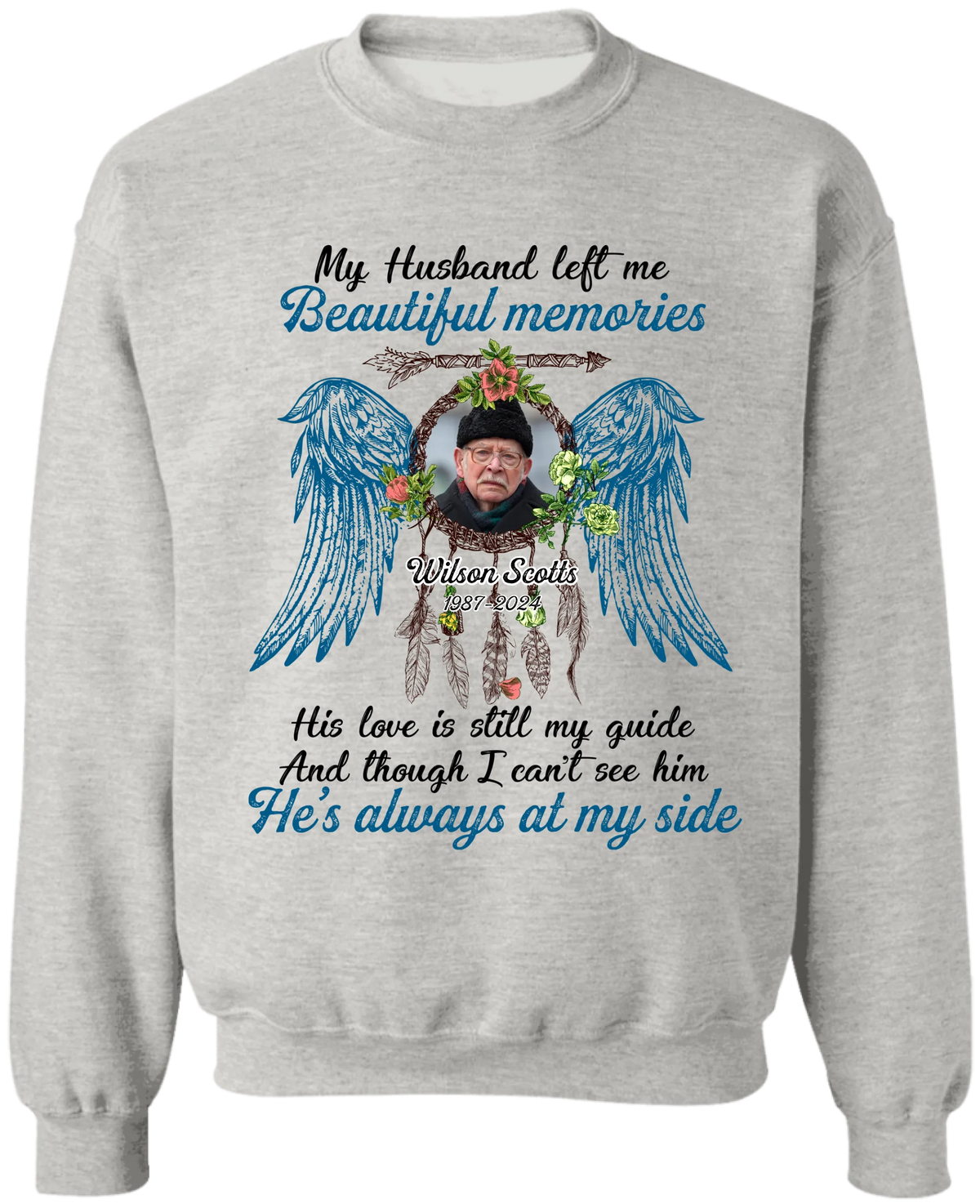 My Husband Left Me Beautiful Memories - Personalized T-Shirt, Memorial Gift For Loss Of Loved One
