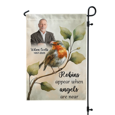 Robins Appear When Angels Are Near - Personalized Garden Flag, Memorial Gift For Loss Of Loved One
