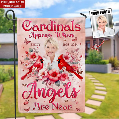 Memorial Cardinals Appear When Angels Are Near - Personalized Garden Flag, Memorial Gift For Loss Of Loved One