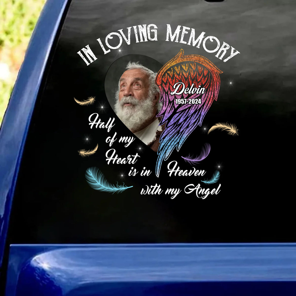 In Loving Memory Half Of My Heart Is In Heaven With My Angel - Personalized Decal, Memorial Gift - PCD545TL