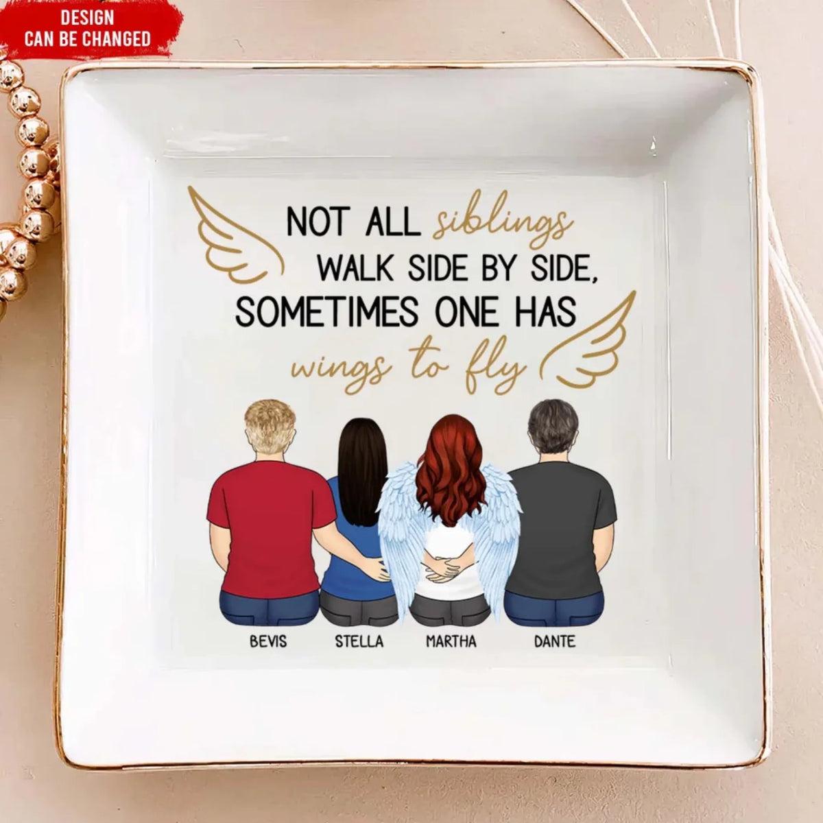 Not All Siblings Walk Side By Side Sometimes One Has Wings To Fly - Persoalizd Jewelry Dish, Memorial Gift