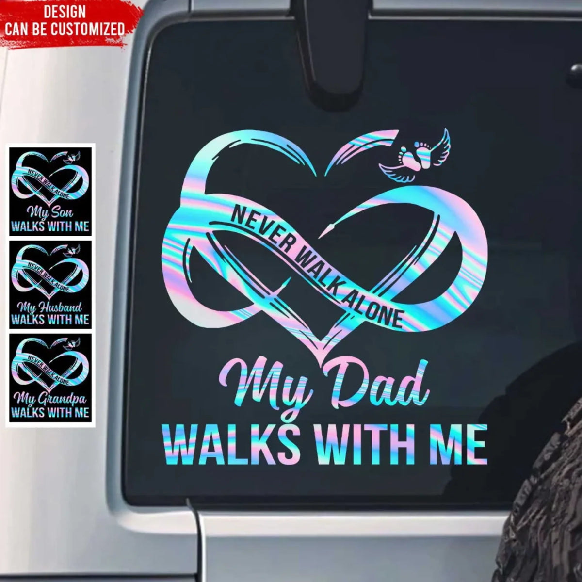 My Dad Walk With Me - Personalized Decal, Memorial Gift For Dad/ Mom/ Loss Of Loved One