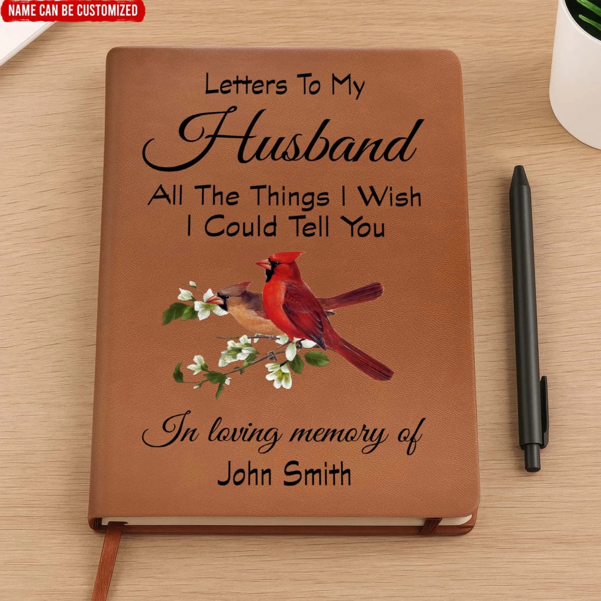 Letters To My Husband - Personalized Leather Journal, In Loving Memory Of Loved One