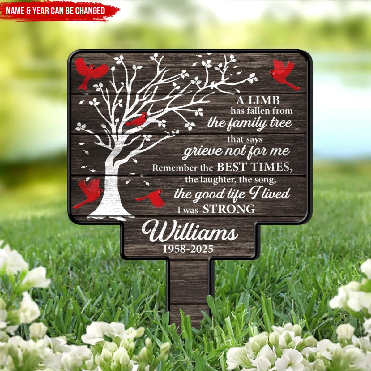 The Laughter, The Song, The Good Life I Lived While I Was Strong - Personalized Plaque Stake, Memorial Gift