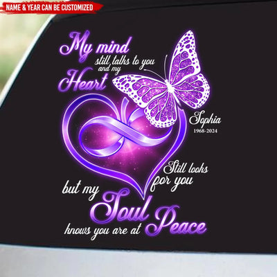 My Soul Knows You Are At Peace - Personalized Decal, Memorial Decal For Loss Of Loved One