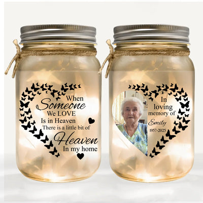 There Is A Little Bit Of Heaven In Our Home - Personalized Mason Jar Light, Memorial Gift