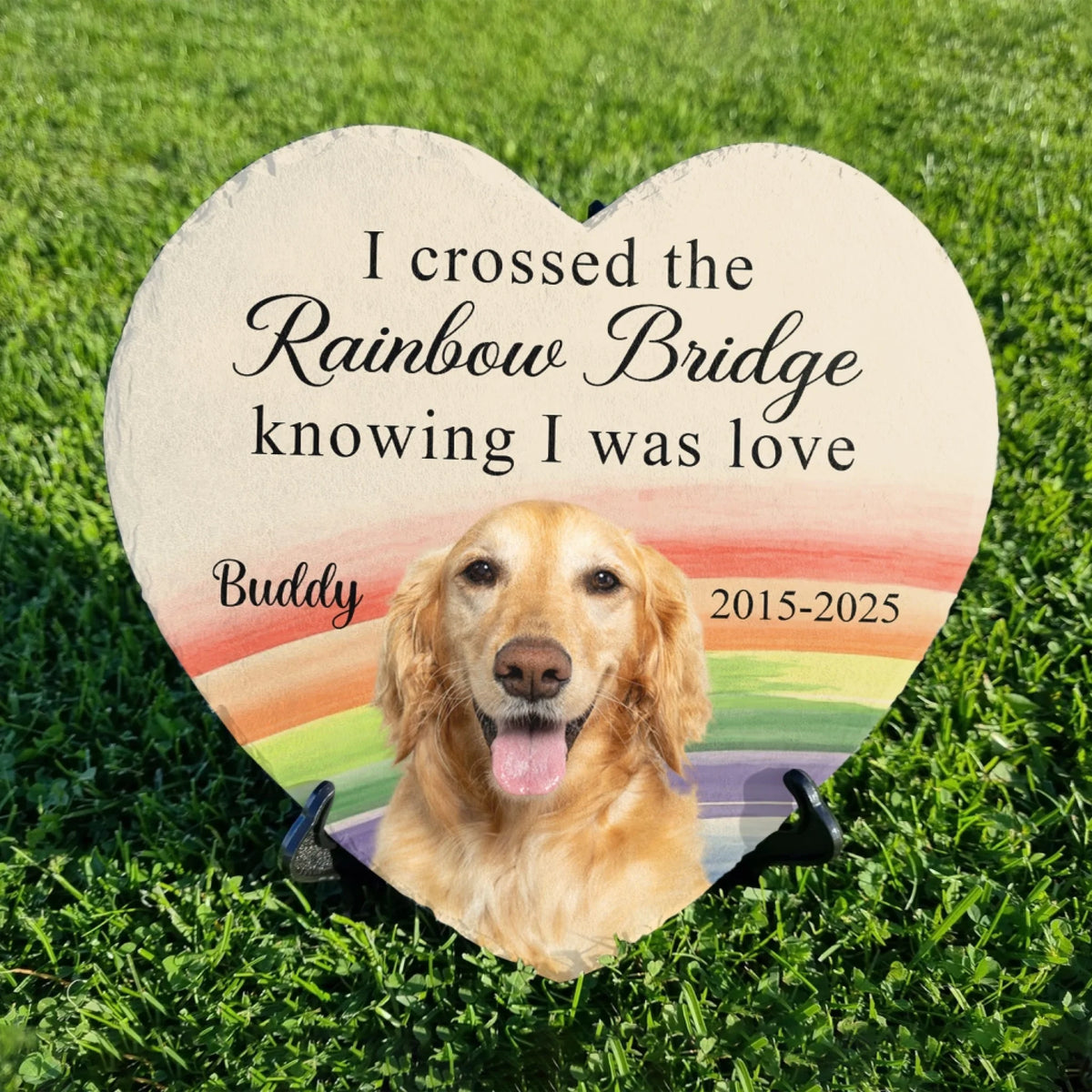 I Crossed The Rainbow Bridge Knowing I Was Loved mk 3
