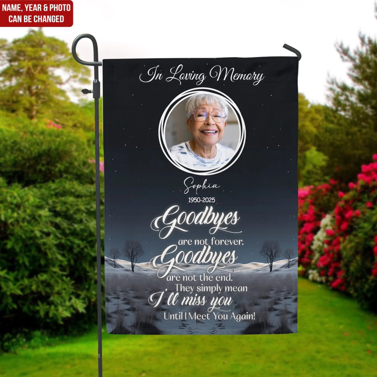 Goodbyes Are Not Forever - Personalized Garden Flag, Custom Memorial Gift, Remembrance Gift