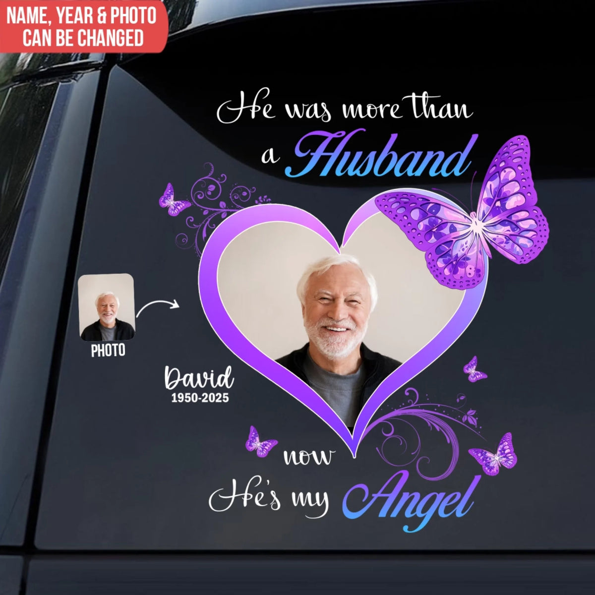 He Was More Than A Husband Now He's My Angel - Personalized Decal, Memorial Gift, In Memory Loving Of Husband